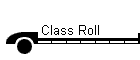 Class Roll