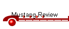 Mustang Review
